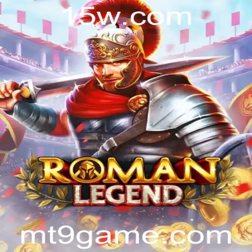 RomanLegend: A Fascinante Jornada no Mundo de T9Game